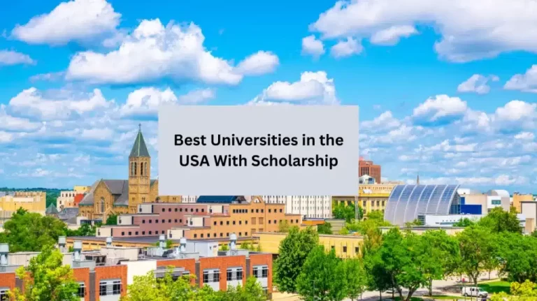 Top Universities For Scholarship In USA